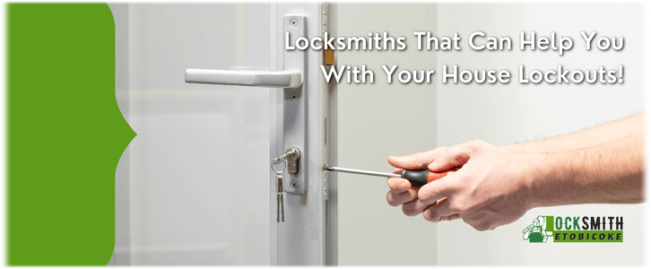 House Lockout Service Etobicoke Ontario (647) 370-5882 